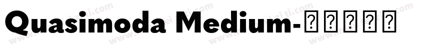Quasimoda Medium字体转换
